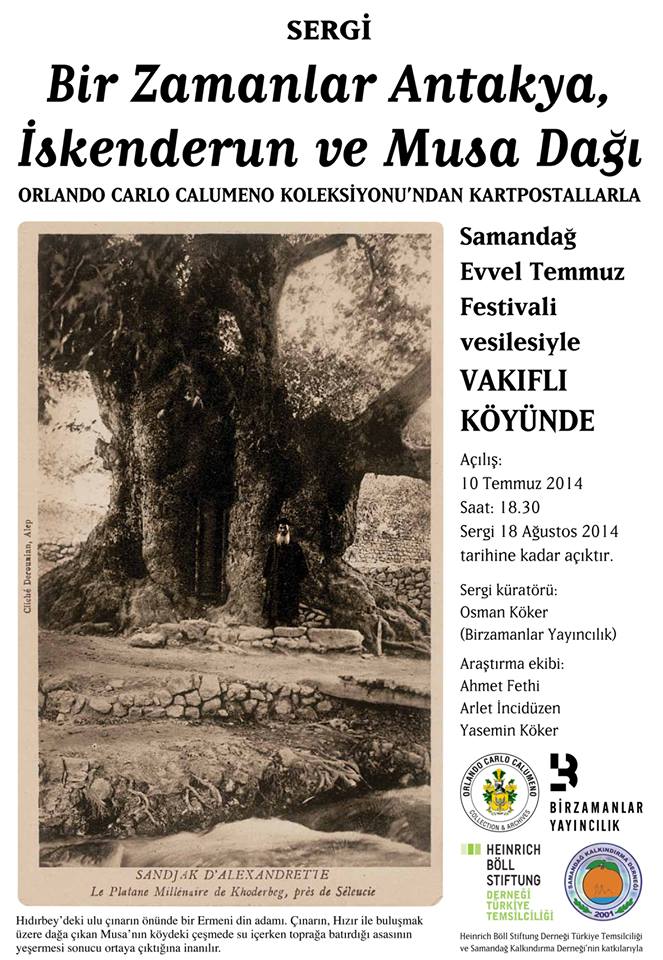 Sergi: Bir Zamanlar Antakya, İskenderun ve Musa Dağı