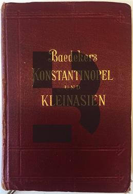 Konstantinopel Balkanstaaten, Kleinasien, Archipel, Cypern (Rehber)