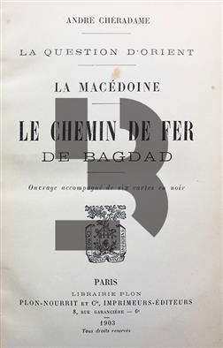 Le Chemin de Fer de Bagdad (Anadolu - Bağdat Demiryolu)