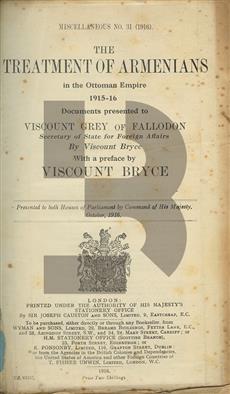 The Treatment of Armenians in the Ottoman Empire 1915-16...