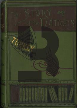 Turkey, The Story of the Nations