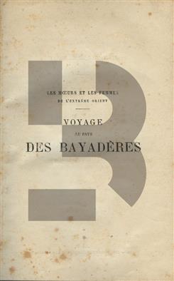 Voyage au Pays Des Bayaderes